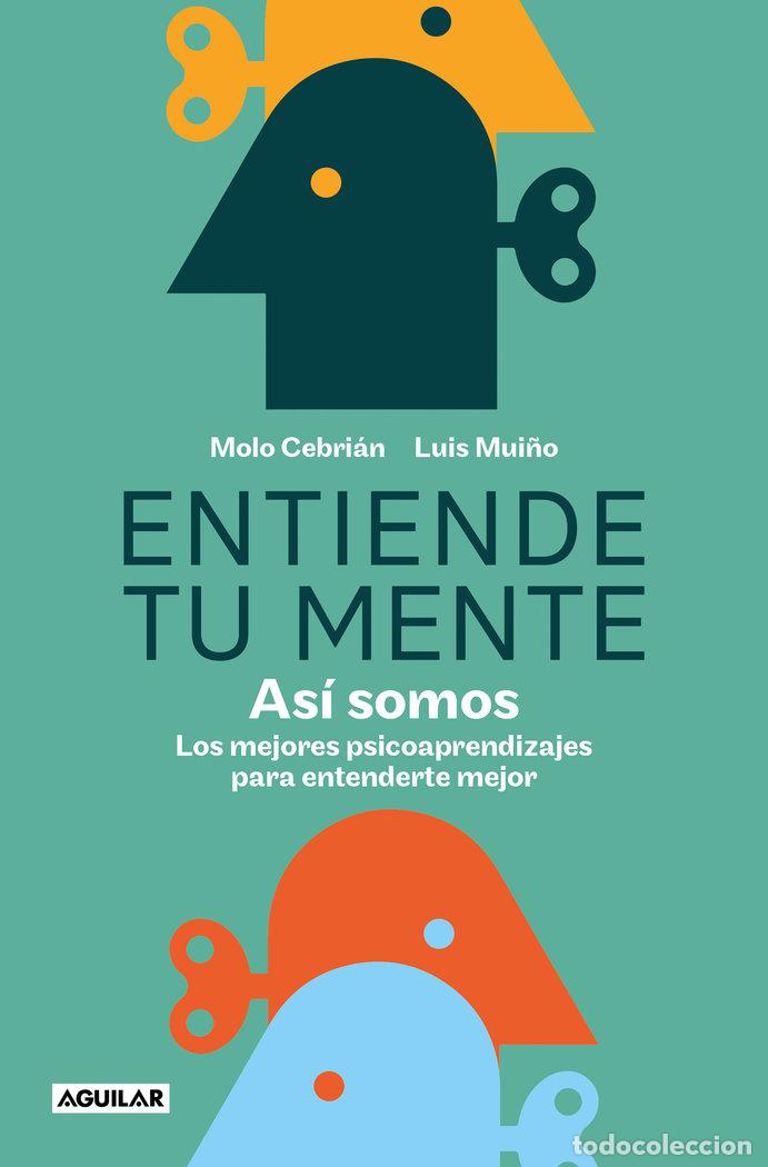 B&uuml;cher: ENTIENDE TU MENTE ASI SOMOS - MOLO CEBRIAN