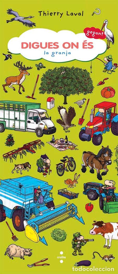 Libros: DIGUES ON ES GEGANT. LA GRANJA - LAVAL, THIERRY