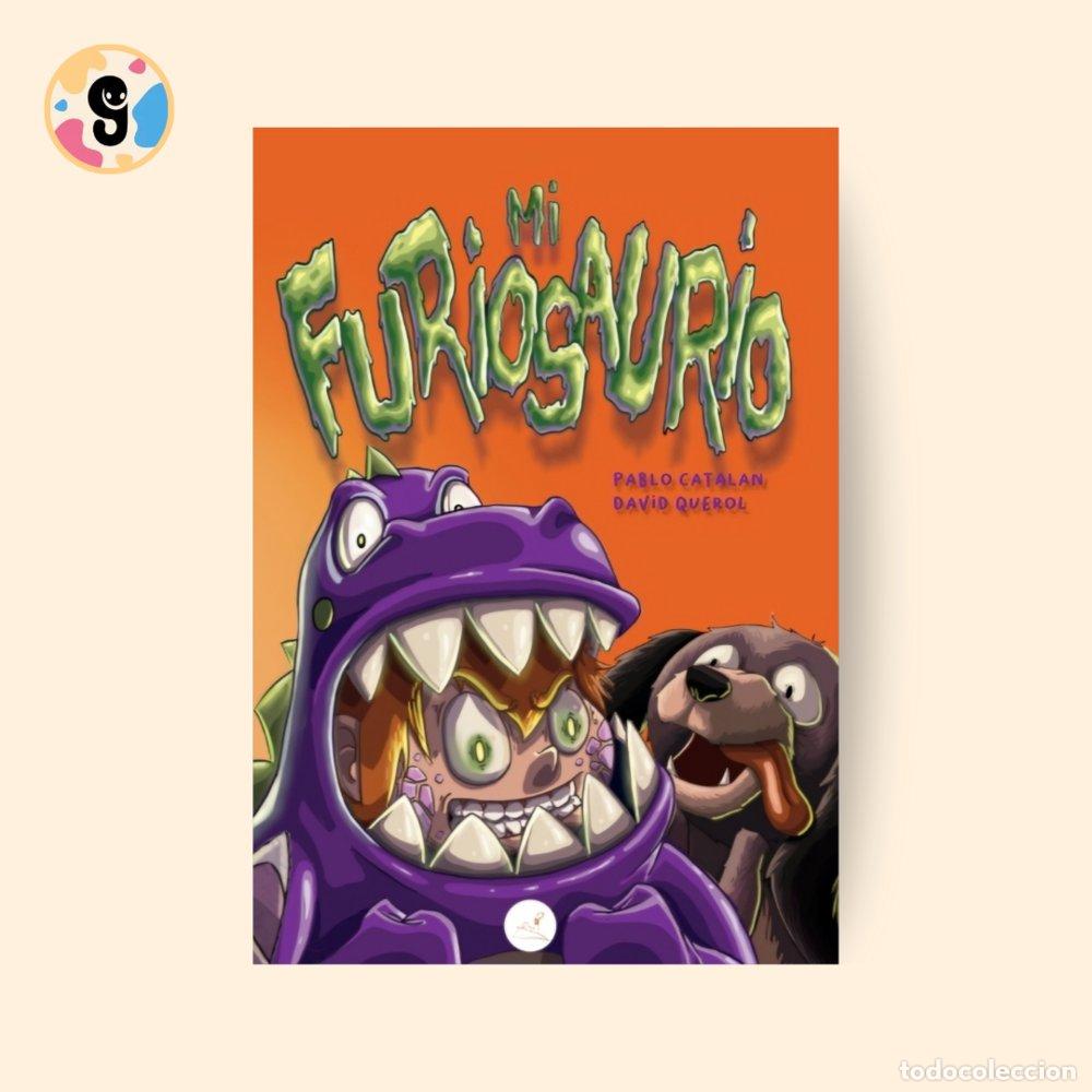 Libri: MI FURIOSAURIO - CATALAN SERRA, PABLO