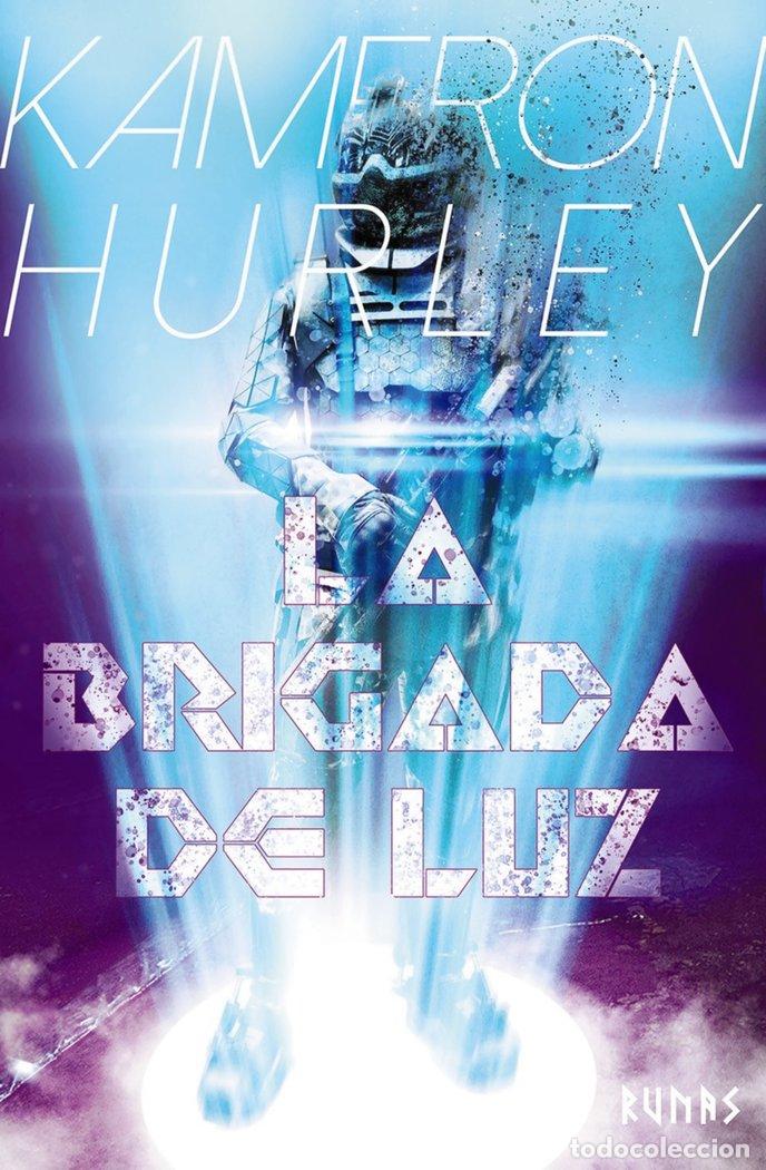 Libri: LA BRIGADA DE LUZ - HURLEY, KAMERON