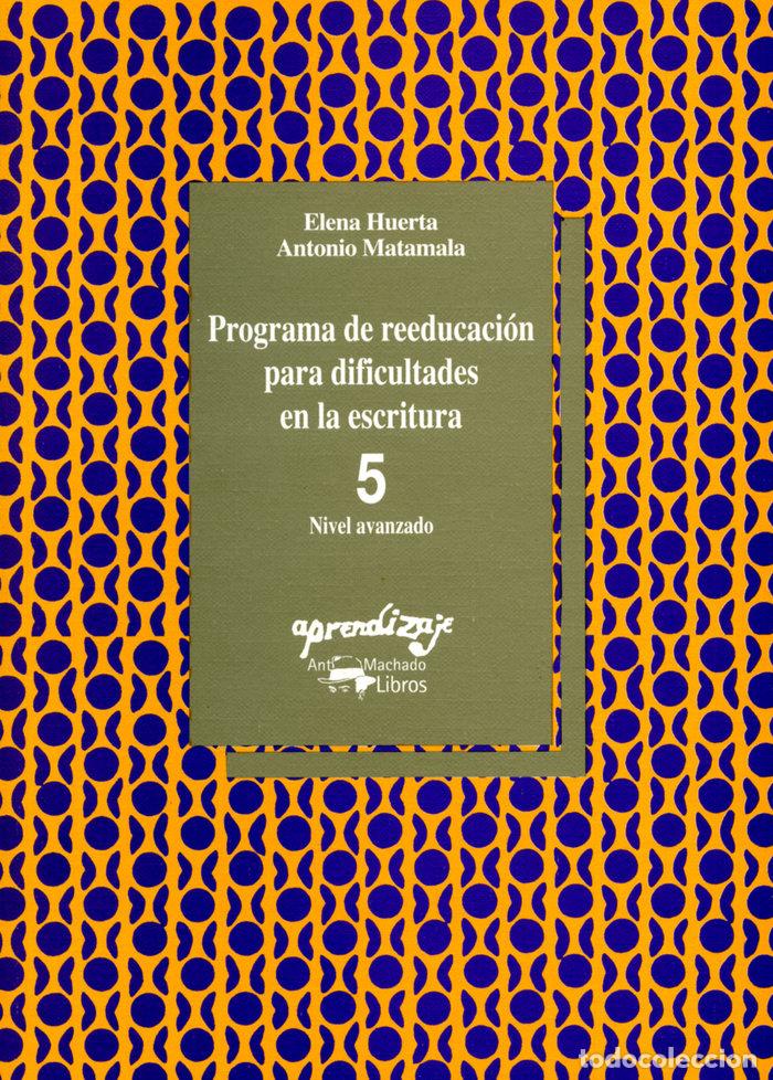 books: PROGRAMA REEDUCACION DIFICULTADES ESCRITURA 5 VA 7 - HUERTA