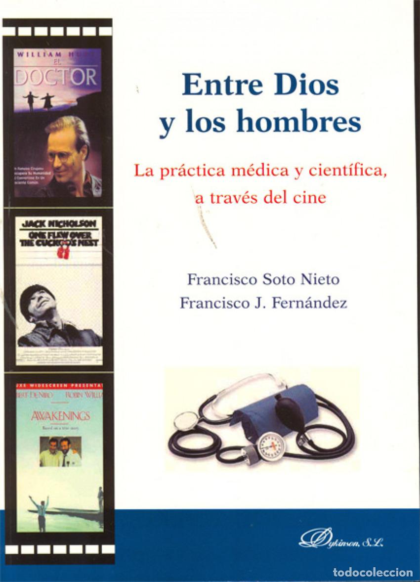 books: ENTRE DIOS Y LOS HOMBRES - Soto Nieto, Francisco