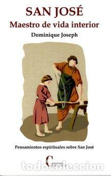 Libri: SAN JOSE MAESTRO DE VIDA INTERIOR - JOSEPH, DOMIJNIQUE