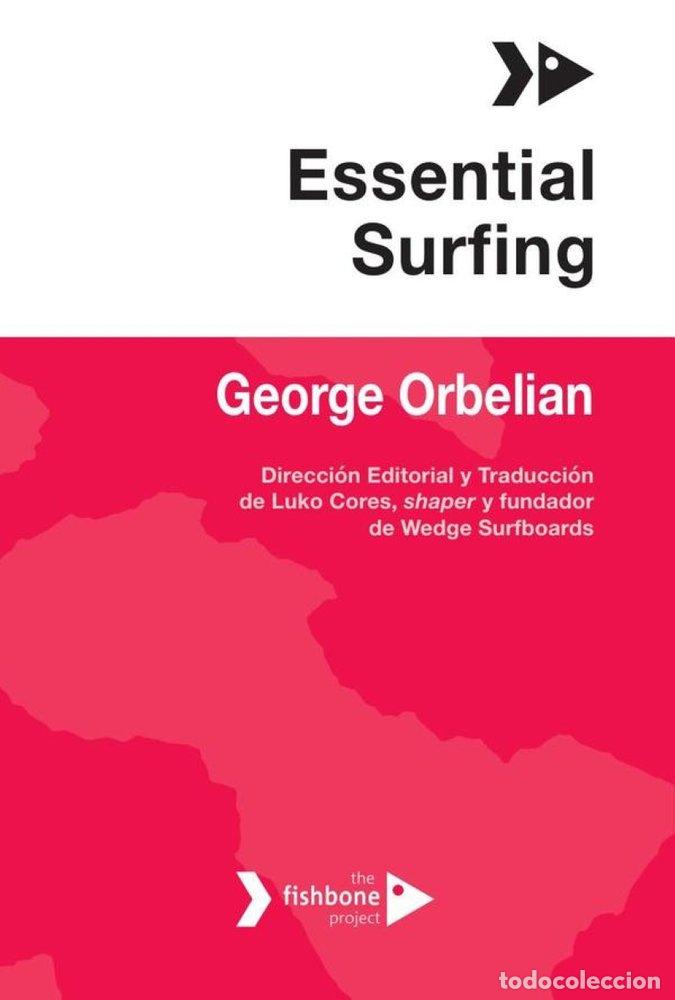 Livres: ESSENTIAL SURFING - ORBELIAN, GEORGE
