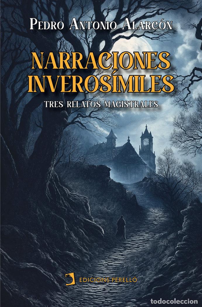 Livres: NARRACIONES INVEROSIMILES - DE ALARCON, PEDRO ANTONIO