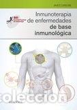 Livros: INMUNOTERAPIA DE ENFERMEDADES DE BASE INMUNOLOGICA - CARBONE CAMPOVERDE, JAVIER