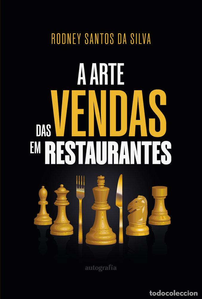 Livros: A ARTE DAS VENDAS EM RESTAURANTES - SANTOS DA SILVA, RODNEY