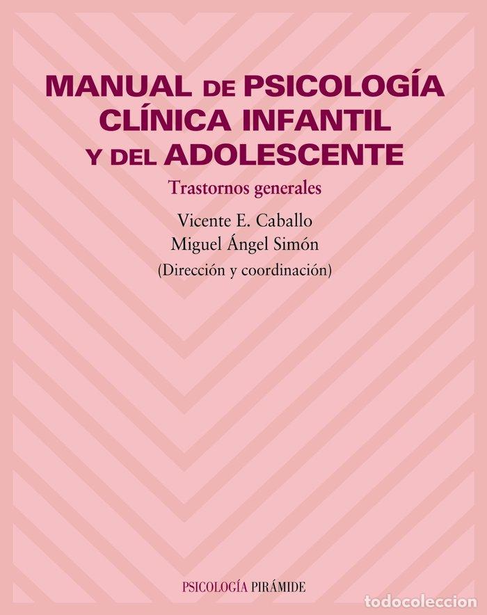 Livros: MANUAL SICOLOGIA CLINICA INFANTIL Y ADOLESCENTE - CABALLO
