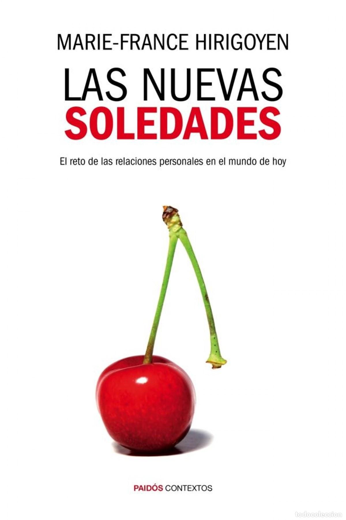 Libros: LAS NUEVAS SOLEDADES - Hirigoyen, Marie France