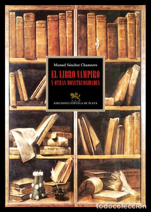 Livres: LIBRO VAMPIRO Y OTRAS MONSTRUSIDADES,EL - SANCHEZ CHAMORRO, MANUEL