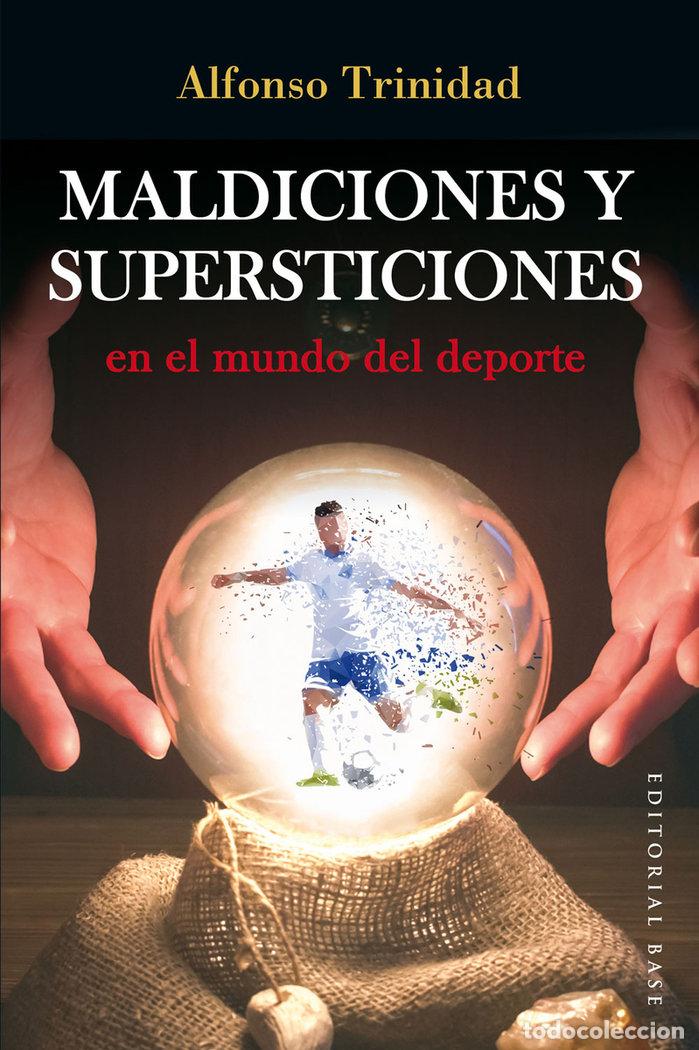 B&uuml;cher: MALDICIONES Y SUPERSTICIONES EN EL MUNDO DEL DEPORTE - TRINIDAD HERNANDEZ, ALFONSO