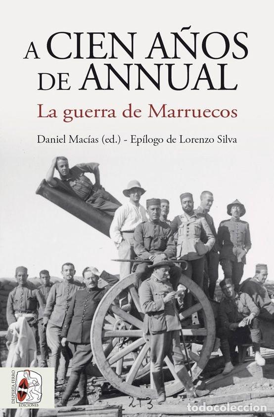 Libros: CIEN A&Ntilde;OS DE ANNUAL - PEREIRA CASTA&Ntilde;ARES, JUAN CARLOS