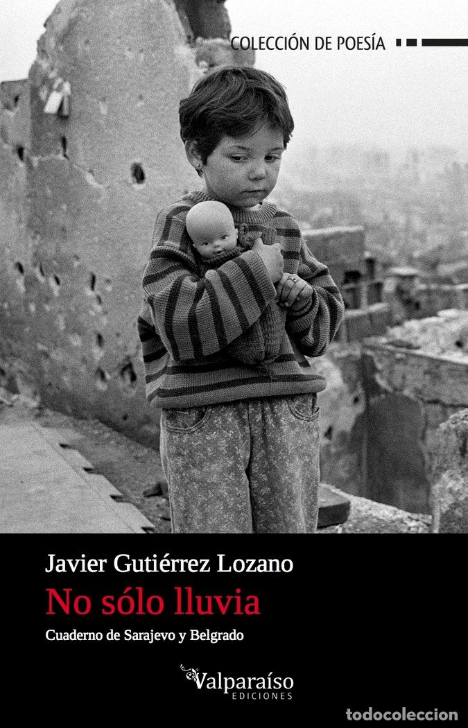 Libros: NO SOLO LLUVIA - GUTIERREZ LOZANO, JAVIER