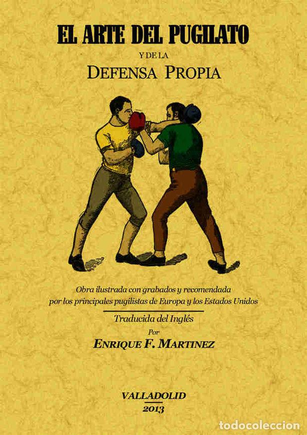 Libri: ARTE DEL PUGILATO Y DE LA DEFENSA PROPIA, EL - ESCUDERO, ANGEL