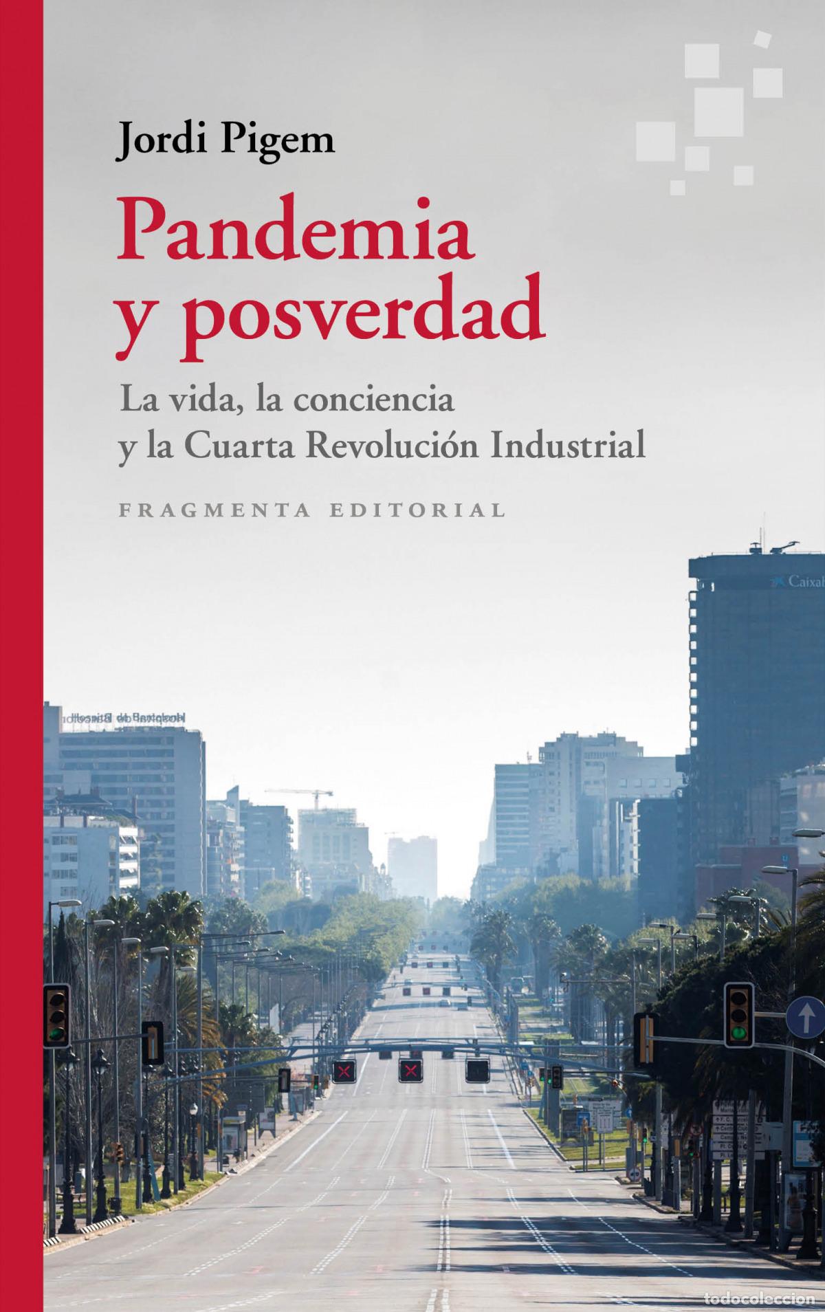 Libri: PANDEMIA Y POSVERDAD - Pigem, Jordi