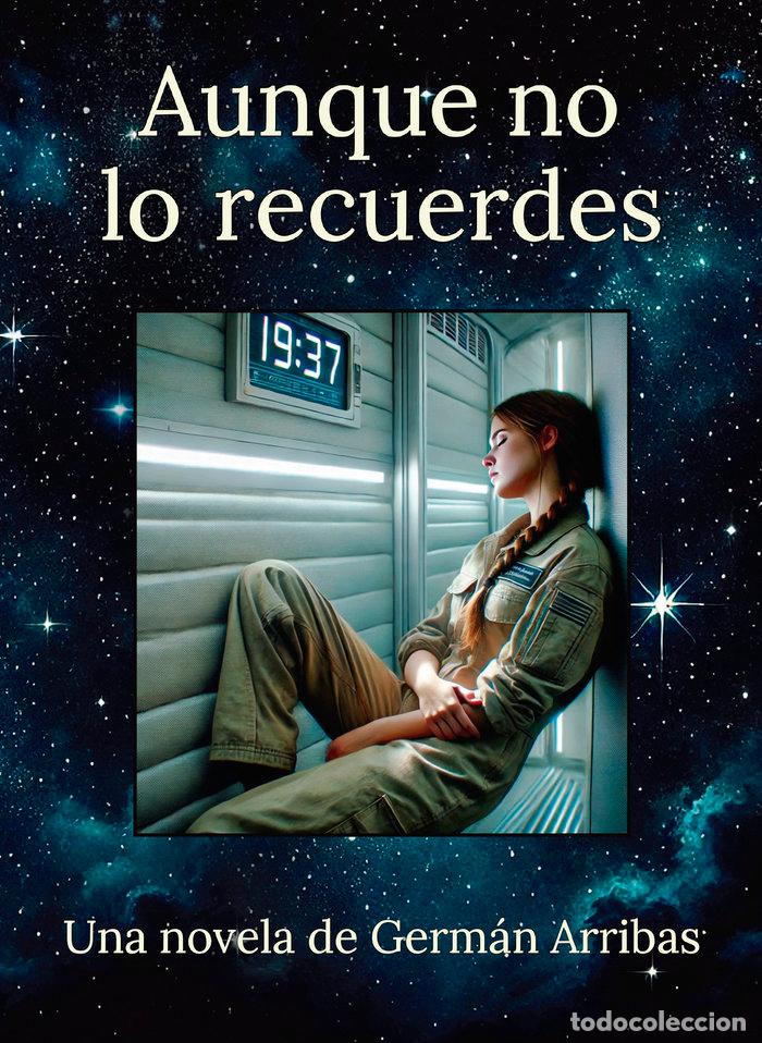 Livros: AUNQUE NO LO RECUERDES - ARRIBAS, GERMAN