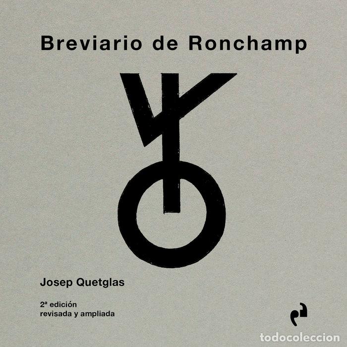 Libros: BREVIARIO DE RONCHAMP - QUETGLAS, JOSEP