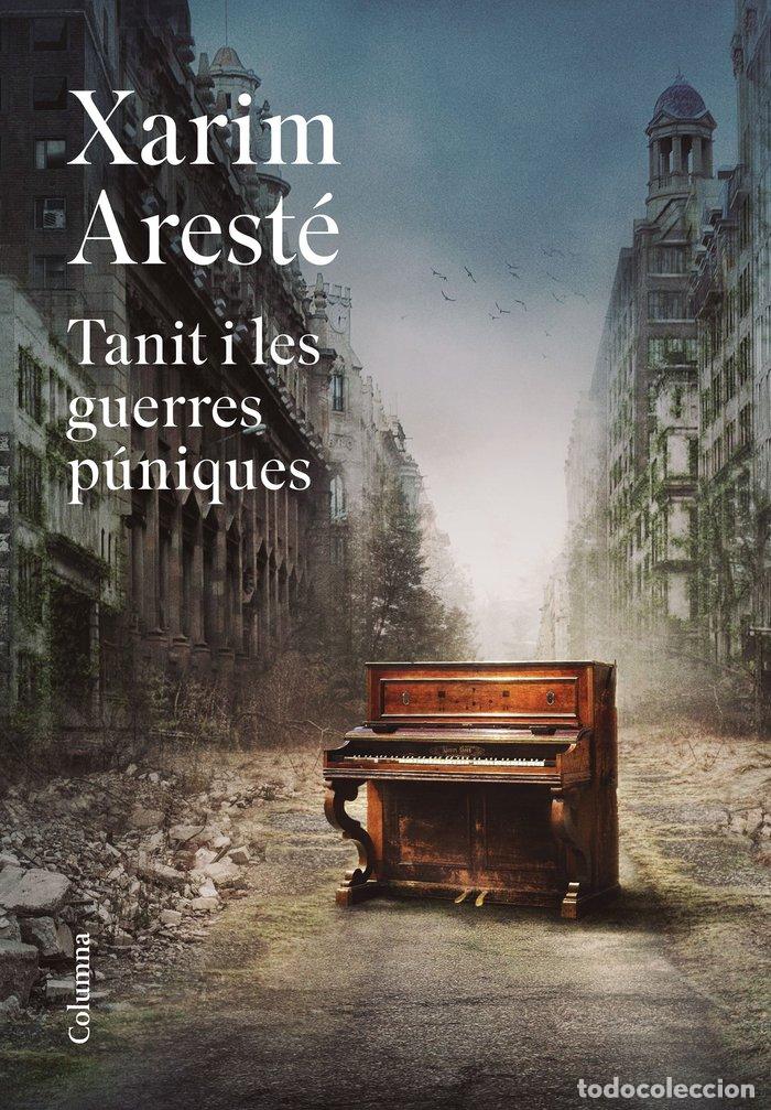 Libros: TANIT I LES GUERRES PUNIQUES - ARESTE HORTA, XARIM