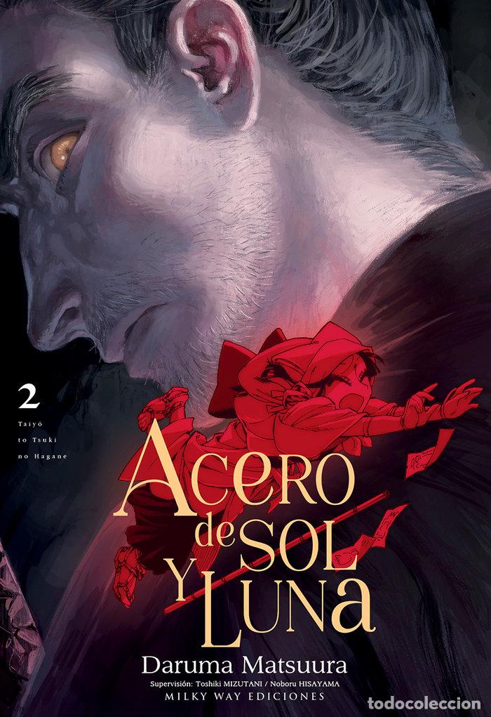 Libros: ACERO DE SOL Y LUNA VOL 2 - MATSUURA, DARUMA