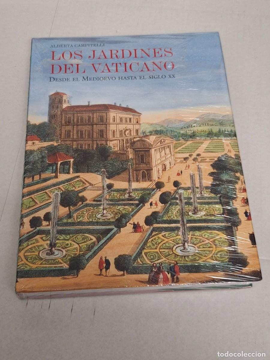 Libros: Los jardines del Vaticano: desde el medioevo hasta el siglo XX.- Campitelli, Alberta