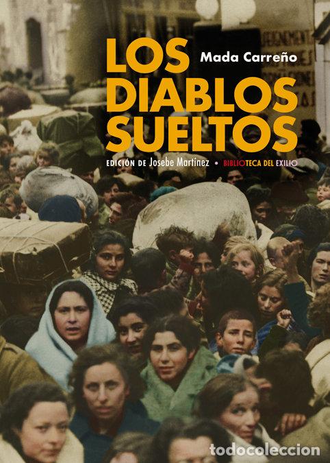 Libros: DIABLOS SUELTOS,LOS - CARRE&Ntilde;O, MADA