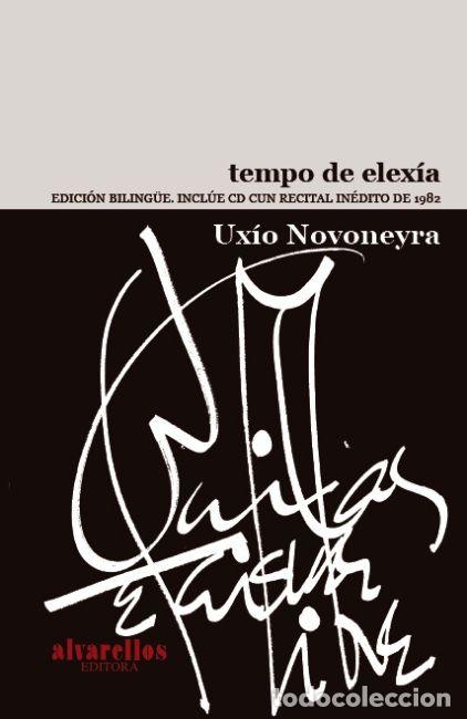 Libros: TEMPO DE ELEXIA - NOVONEYRA, UXIO