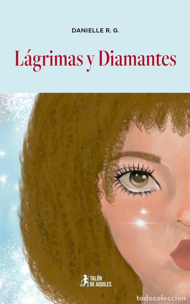 Libros: LAGRIMAS Y DIAMANTES - R G, DANIELLE