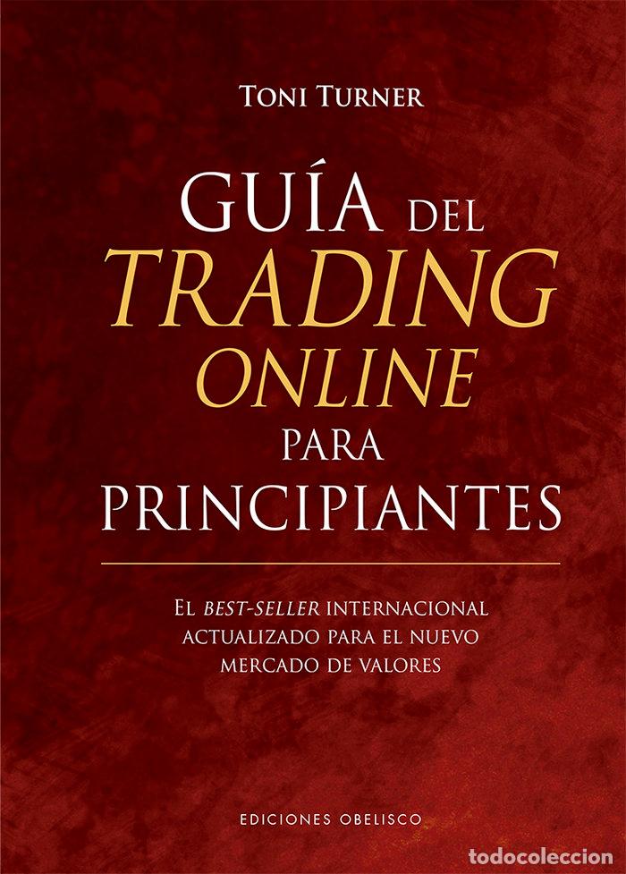 Livres: GUIA DEL TRADING ONLINE PARA PRINCIPIANTES - TURNER, TONI
