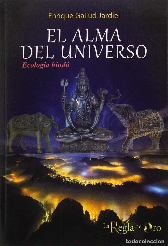 Livres: EL ALMA DEL UNIVERSO - GALLUD JARDIEL, ENRIQUE