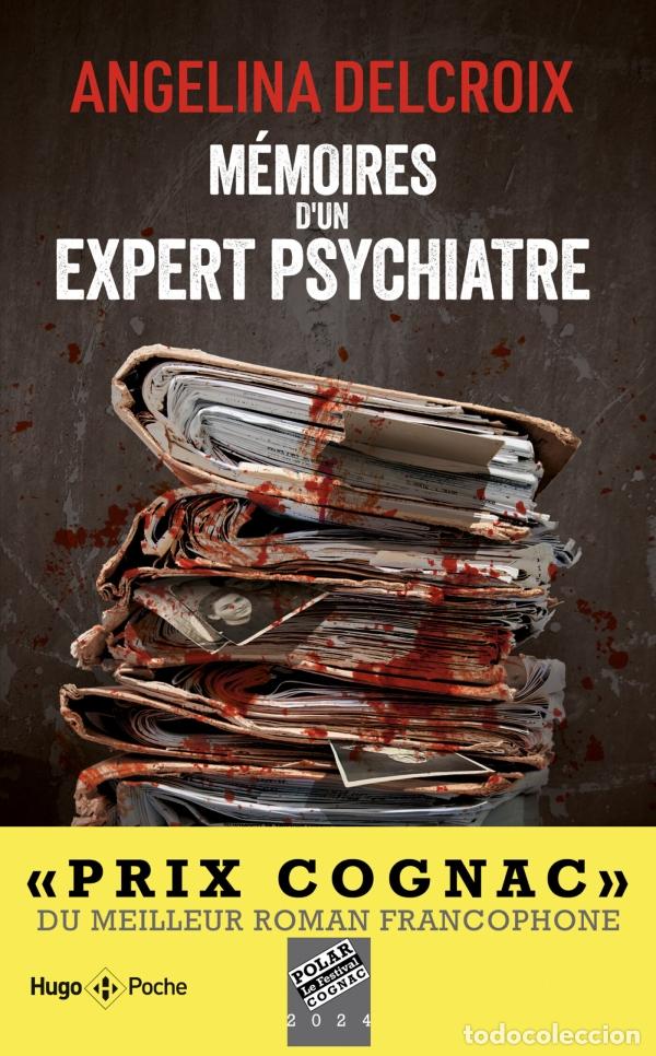 Libros: M&Eacute;MOIRES D'UN EXPERT PSYCHIATRE - Delcroix, Angelina