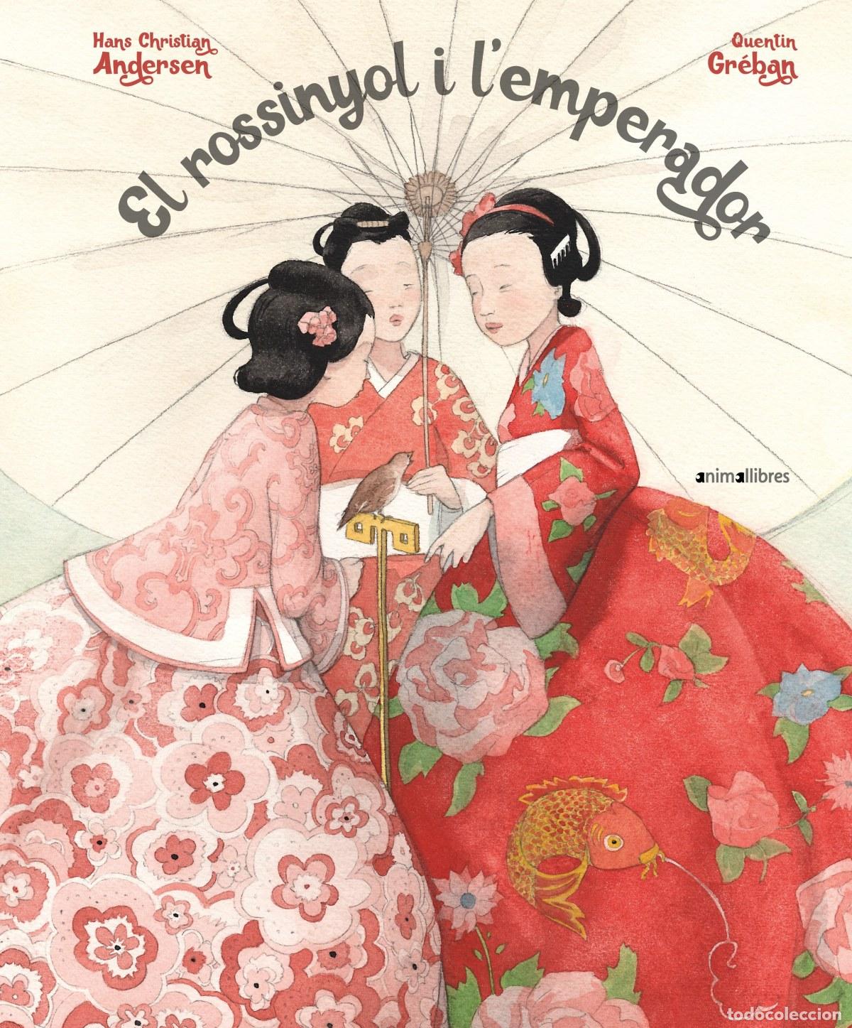 Livres: EL ROSSINYOL I L'EMPERADOR - Andersen, Hans Christian
