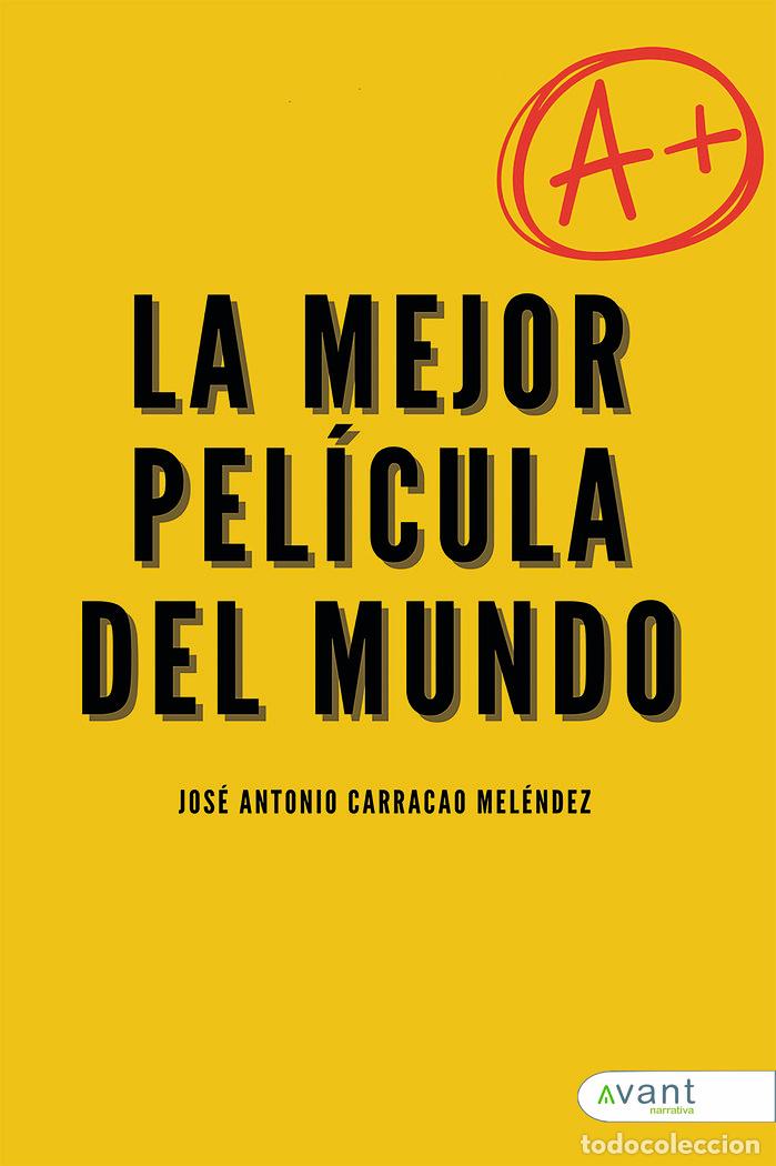 books: LA MEJOR PELICULA DEL MUNDO - CARRACAO MELENDEZ, JOSE ANTONIO