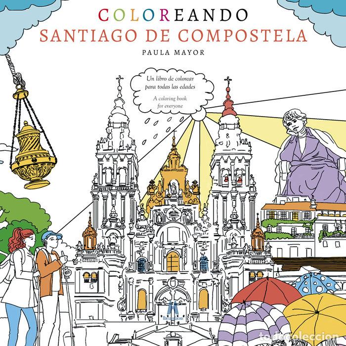 Libros: COLOREANDO SANTIAGO DE COMPOSTELA - .