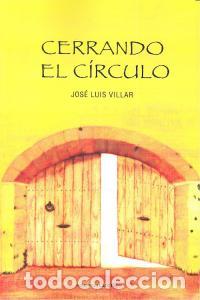books: CERRANDO EL CIRCULO - VILLAR, JOSE LUIS