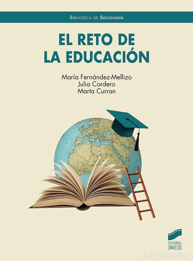 Libri: EL RETO DE LA EDUCACION - MARIA FERNANDEZ MELLIZO