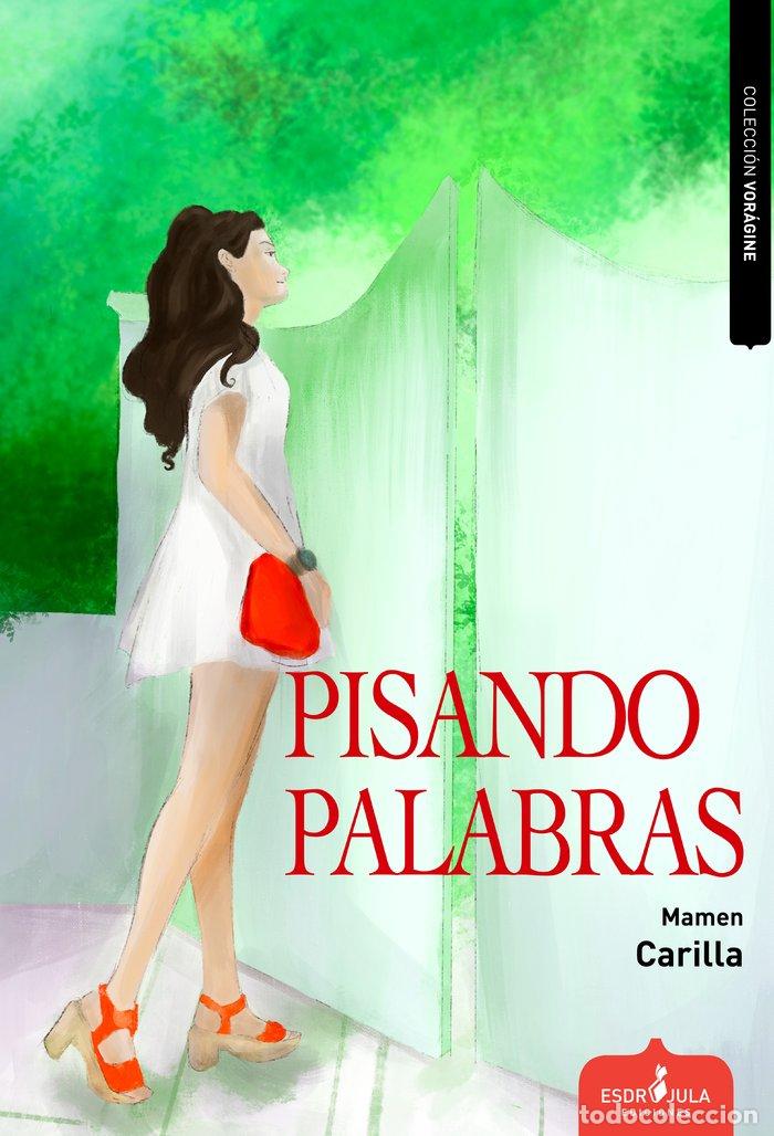 B&uuml;cher: PISANDO PALABRAS - CARILLA, MAMEN