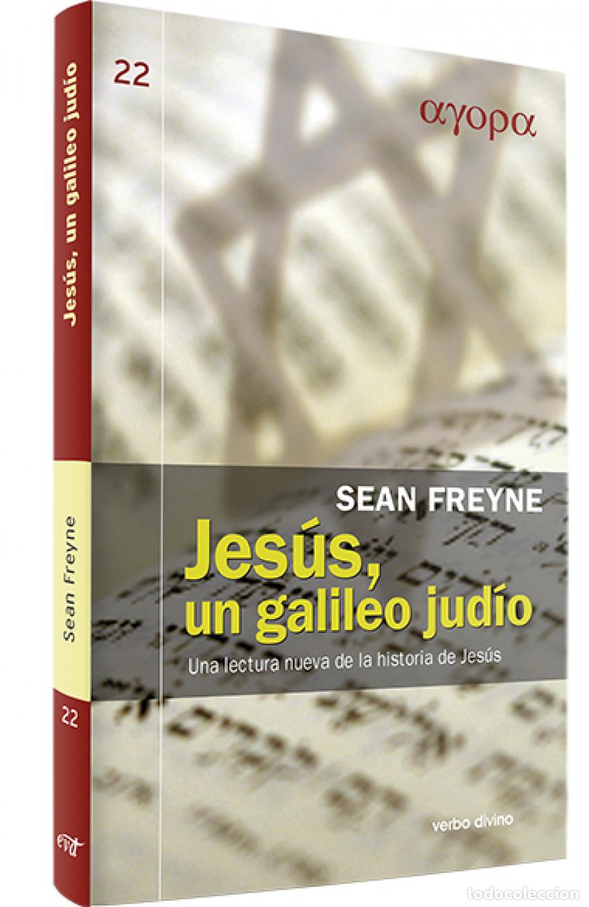 B&uuml;cher: JESUS, UN GALILEO JUDIO.(AGORA) - Freyne, Sean
