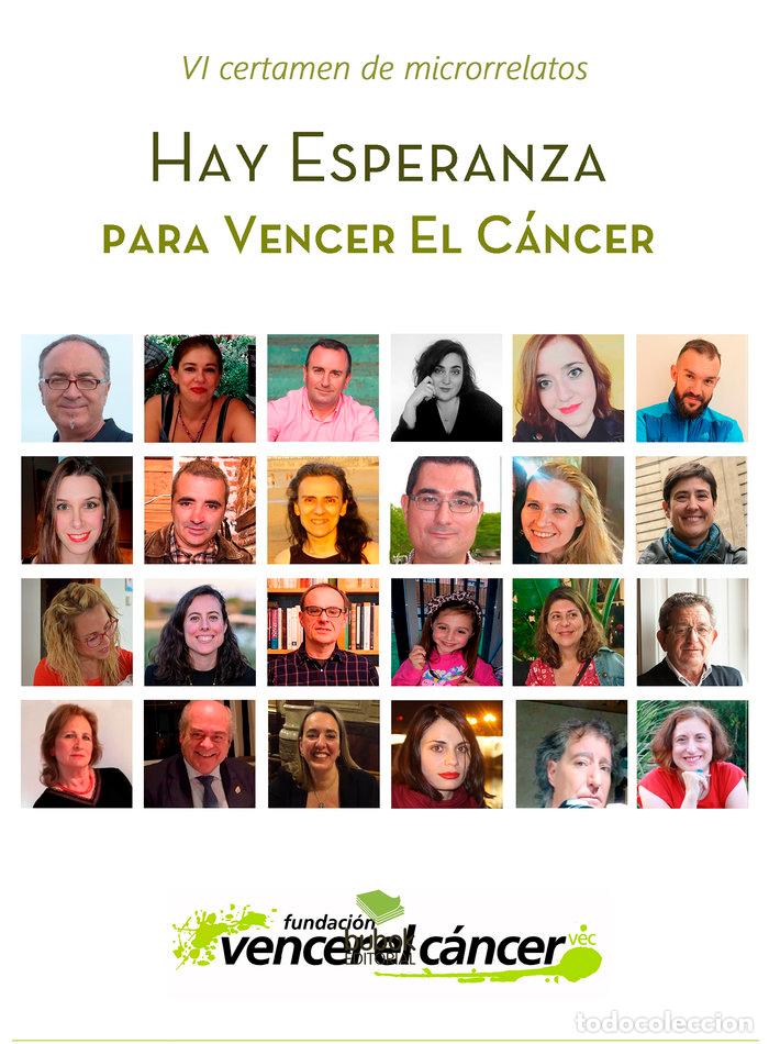 Libros: HAY ESPERANZA VI CERTAMEN DE MICRORRELATOS PARA VENCER EL C - VENCER EL CANCER, FUNDACION