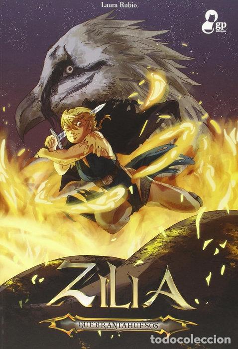 Libri: ZILIA QUEBRANTAHUESOS - RUBIO, LAURA