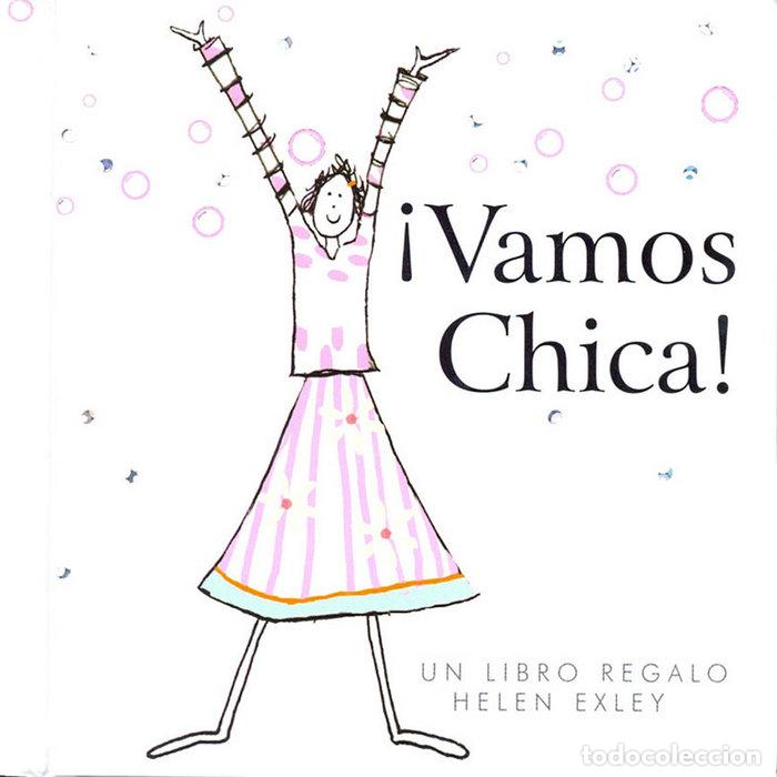 Libri: VAMOS CHICA - EXLEY, HELEN