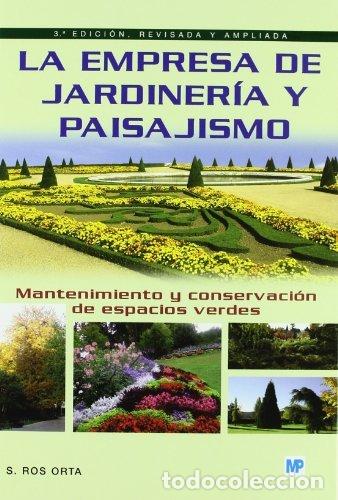 Libri: EMPRESA DE JARDINERIA Y PAISAJISMO - ROS ORTA, S.