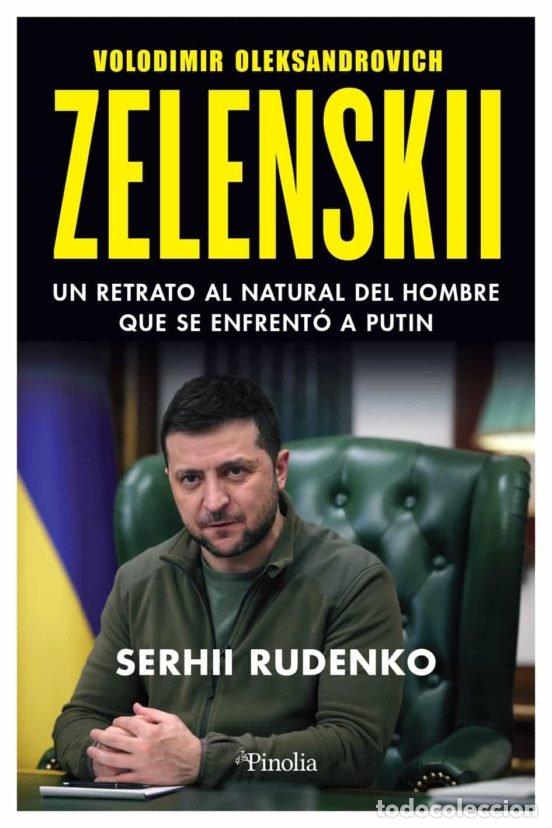 Libros: ZELENSKY EL HEROE SIN MAQUILLAJE - RUDENKO, SERHYI
