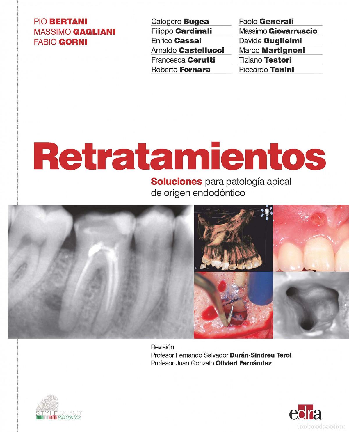 books: RETRATAMIENTOS. SOLUCIONES PARA PATOLOG&Iacute;A APICAL DE ORIGEN ENDOD&Oacute;NTICO - Bugea, Calogero