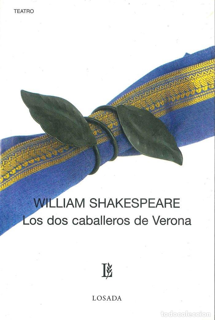 books: DOS CABALLEROS DE VERONA,LOS - SHAKESPEARE, WILLIAM