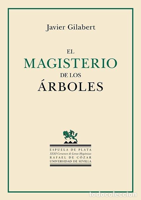 books: MAGISTERIO DE LOS ARBOLES,EL - GILABERT, JAVIER