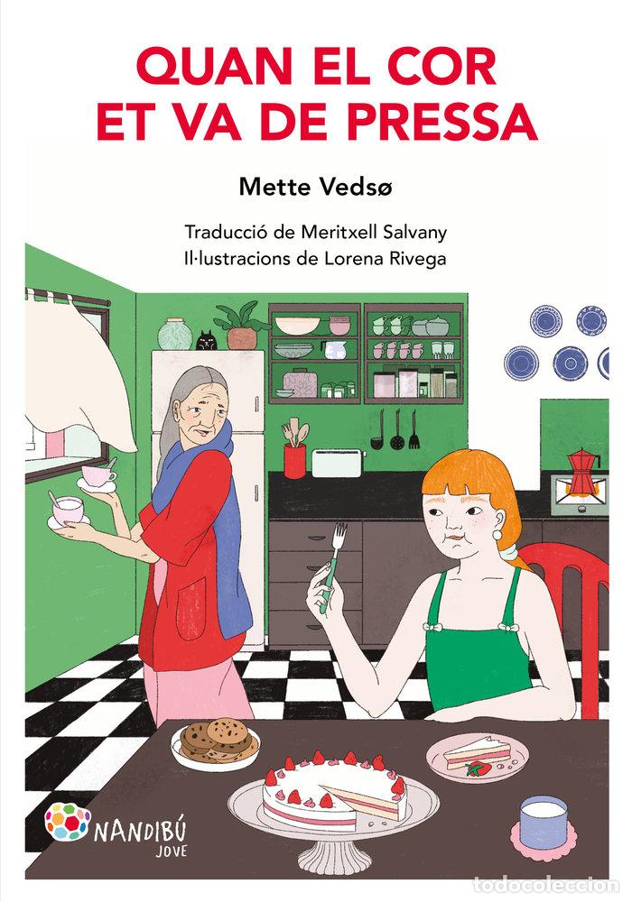 books: QUAN EL COR ET VA DE PRESSA - VEDS&Ntilde;, METTE