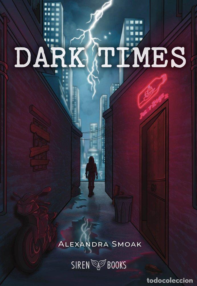 Livros: DARK TIMES - SMOAK, ALEXANDRA