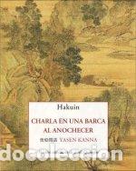 Livros: CHARLA EN UNA BARCA AL ANOCHECER - HAKUIN