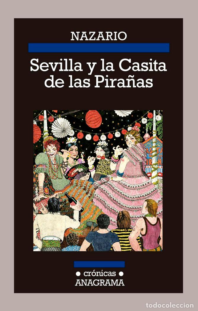 B&uuml;cher: SEVILLA Y LA CASITA DE LAS PIRA&Ntilde;AS - LUQUE, NAZARIO