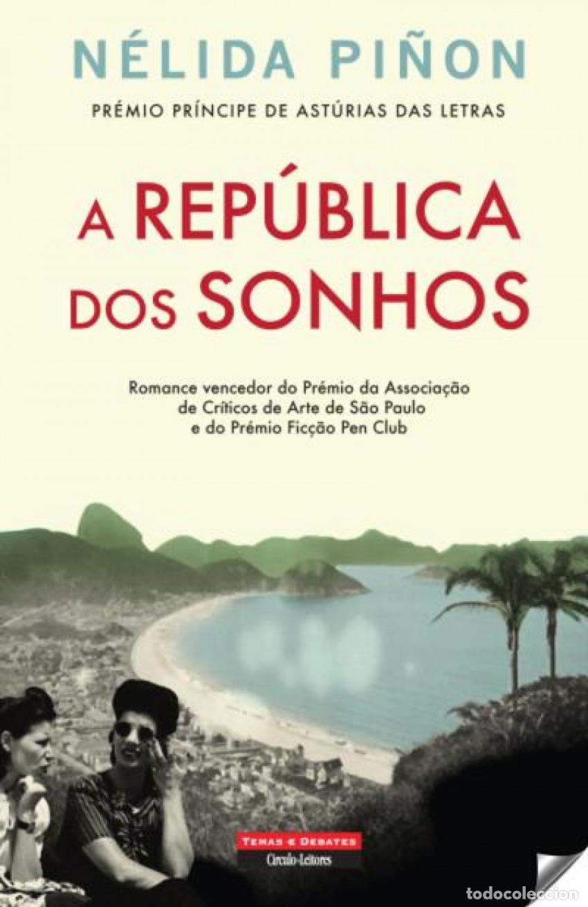 B&uuml;cher: A REP&Uacute;BLICA DOS SONHOS - Pi&ntilde;on, Nelida